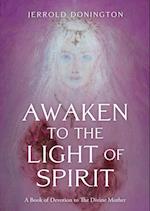 Awaken to the Light of Spirit