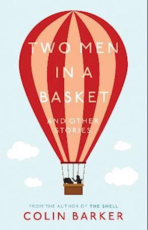 Two Men in a Basket and other Stories