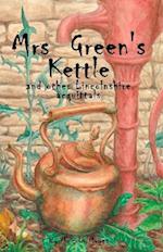 Mrs Green’s Kettle and other Lincolnshire Acquittals