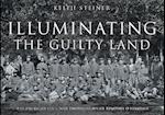 Illuminating The Guilty Land