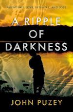 A Ripple of Darkness