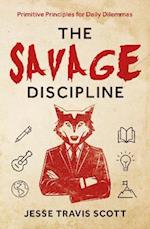 The Savage Discipline