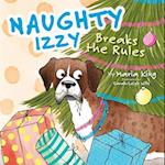 Naughty Izzy Breaks the Rules