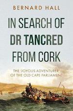 In Search of Dr Tancred from Cork
