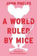 World Ruled by Mice