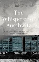 Whisperer of Auschwitz