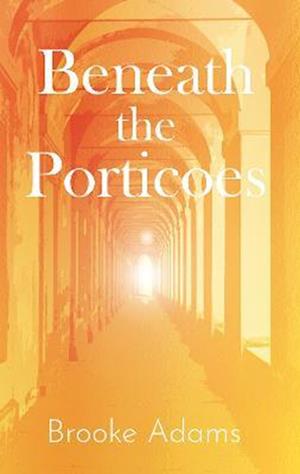 Beneath the Porticoes