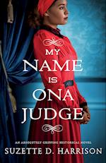 My Name Is Ona Judge