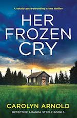 Her Frozen Cry