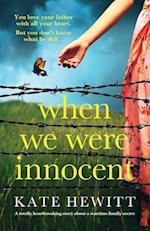 When We Were Innocent: A totally heartbreaking story about a wartime family secret 