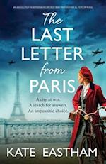 The Last Letter from Paris: An absolutely heartbreaking World War Two historical fiction novel 