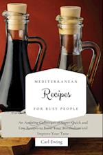Mediterranean Recipes for Busy People