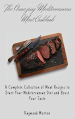 The Amazing Mediterranean Meat Cookbook