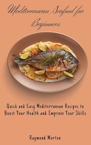 Mediterranean Seafood for Beginners