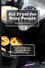 Air Fryer for Busy People