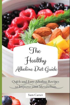 The Healthy Alkaline Diet Guide