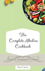 The Complete Alkaline Cookbook