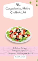 The Comprehensive Alkaline Cookbook Diet