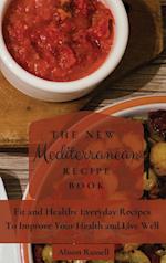 The New Mediterranean Recipe Book
