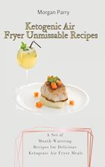 Ketogenic Air Fryer Unmissable Recipes