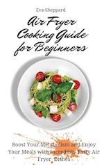 Air Fryer Cooking Guide for Beginners