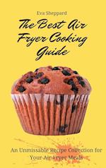 The Best Air Fryer Cooking Guide