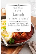 Keto Lunch and Side Dishes