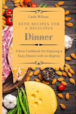 Keto Recipes for a Delicious Dinner