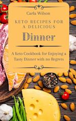 Keto Recipes for a Delicious Dinner