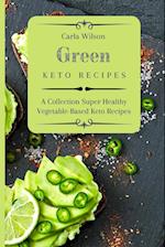 Green Keto Recipes