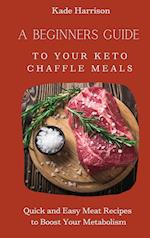 A Beginner Guide to Your Keto Chaffle Meals