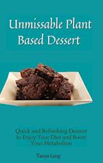 Unmissable Plant Based Desserts