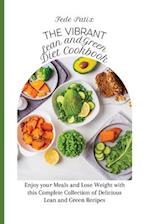 The Vibrant Lean and Green Diet Cookbook