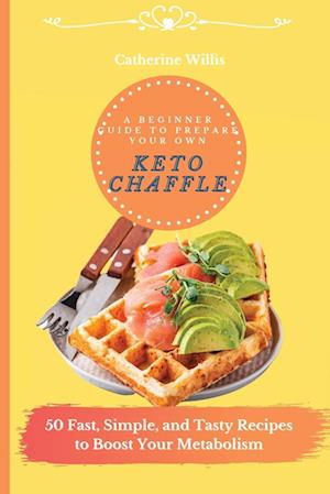 A Beginner Guide to Prepare Your Own Keto Chaffle