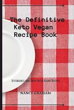 The Definitive Keto Vegan Recipe Book