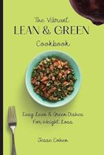 The Vibrant Lean & Green Cookbook