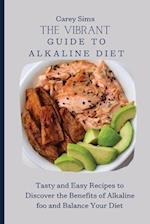 The Vibrant Guide to Alkaline Diet