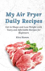 My Air Fryer Daily Recipes