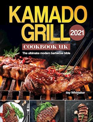 Kamado Grill Cookbook UK 2021