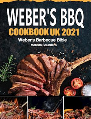 Weber's BBQ Cookbook UK 2021