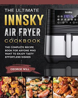 The Ultimate Innsky Air Fryer Cookbook