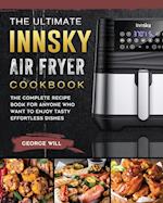 The Ultimate Innsky Air Fryer Cookbook