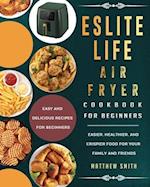 ESLITE LIFE Air Fryer Cookbook for Beginners