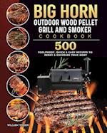 BIG HORN OUTDOOR Wood Pellet Grill & Smoker Cookbook