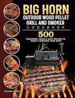 BIG HORN OUTDOOR Wood Pellet Grill & Smoker Cookbook