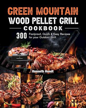 Green Mountain Wood Pellet Grill Cookbook