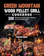 Green Mountain Wood Pellet Grill Cookbook