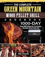 The Complete Green Mountain Wood Pellet Grill Cookbook