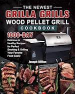 The Newest Grilla Grills Wood Pellet Grill Cookbook