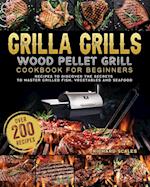 Grilla Grills Wood Pellet Grill Cookbook For Beginners